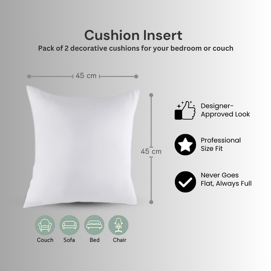Premium Cushion Inserts (Set of 2) - 45x45cm